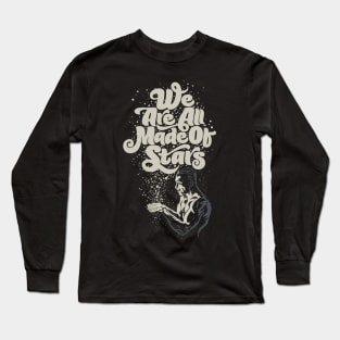 We Are All Made Of Stars Long Sleeve T-Shirt